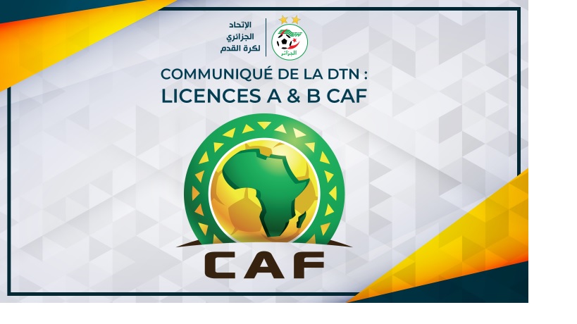 Stages de formation licence A CAF & licence B CAF d’Entraîneurs de football pour la saison 2020-2021